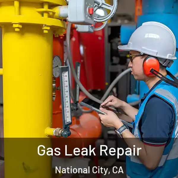 Gas Leak Repair National City, CA