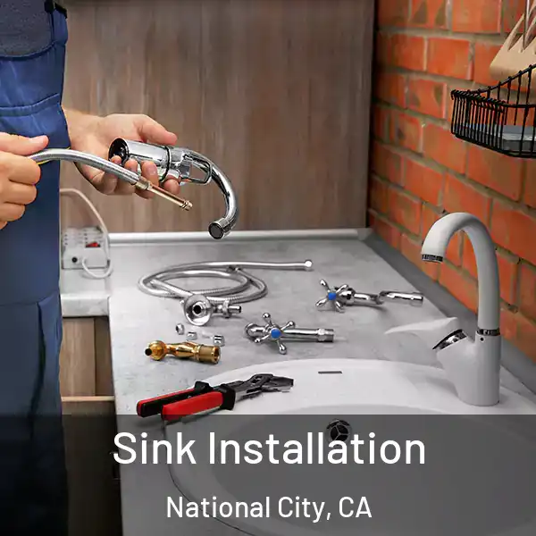  Sink Installation National City, CA