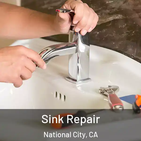  Sink Repair National City, CA