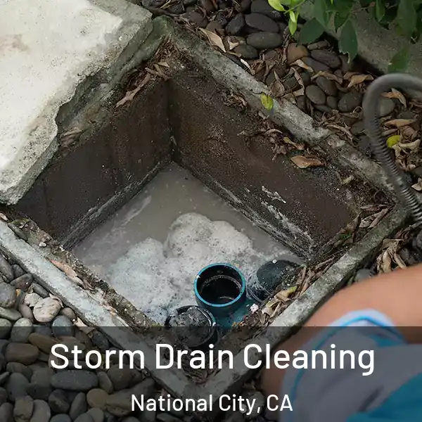  Storm Drain Cleaning National City, CA