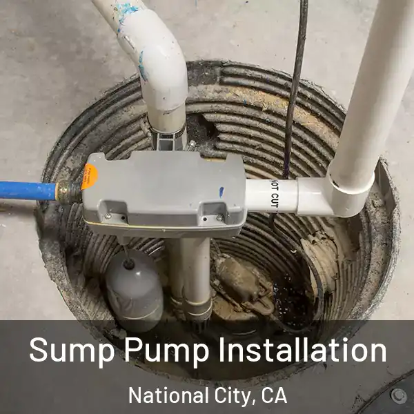  Sump Pump Installation National City, CA