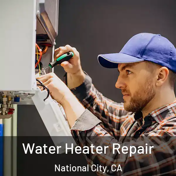  Water Heater Repair National City, CA